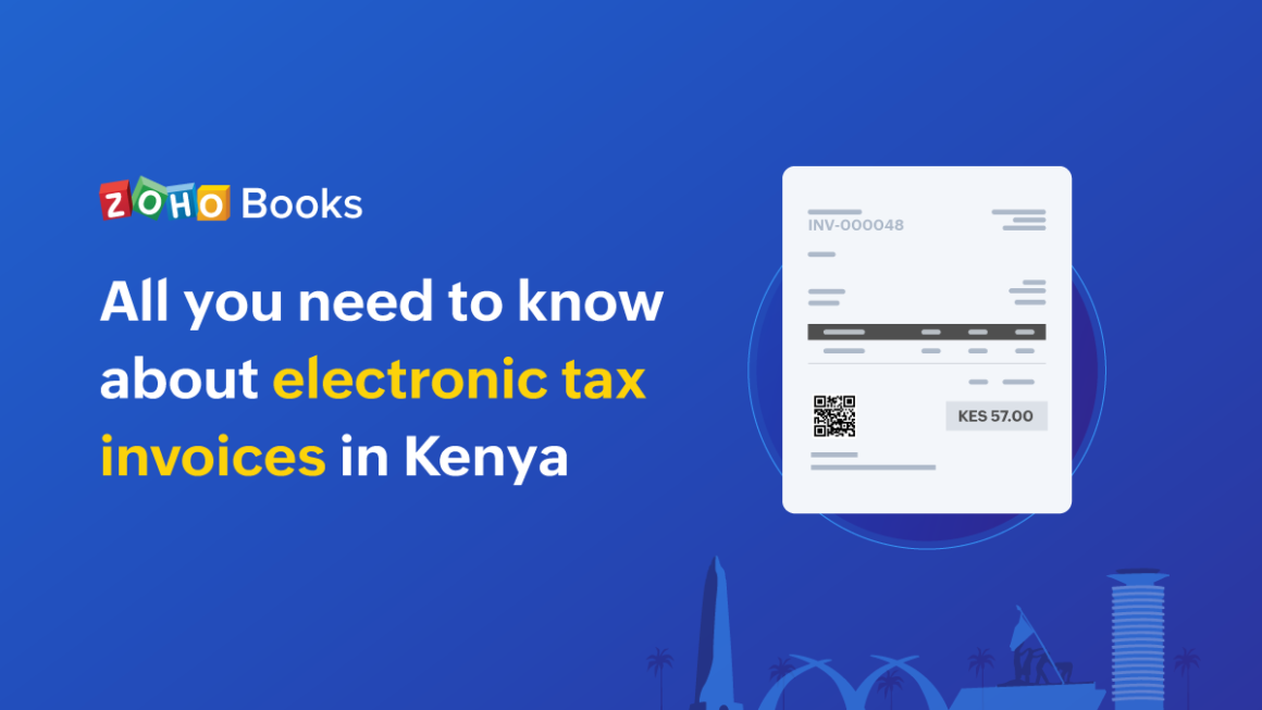 What is electronic tax invoicing in Kenya? Zoho Books