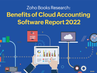Zoho Books Survey 2022: Benefits of Cloud Accounting